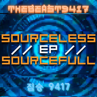 SOURCELESS // SOURCEFULL EP
